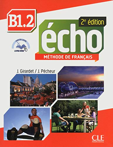 Echo B1.2 Student Book & Portfolio & DVD: Livre de l'eleve B1.2